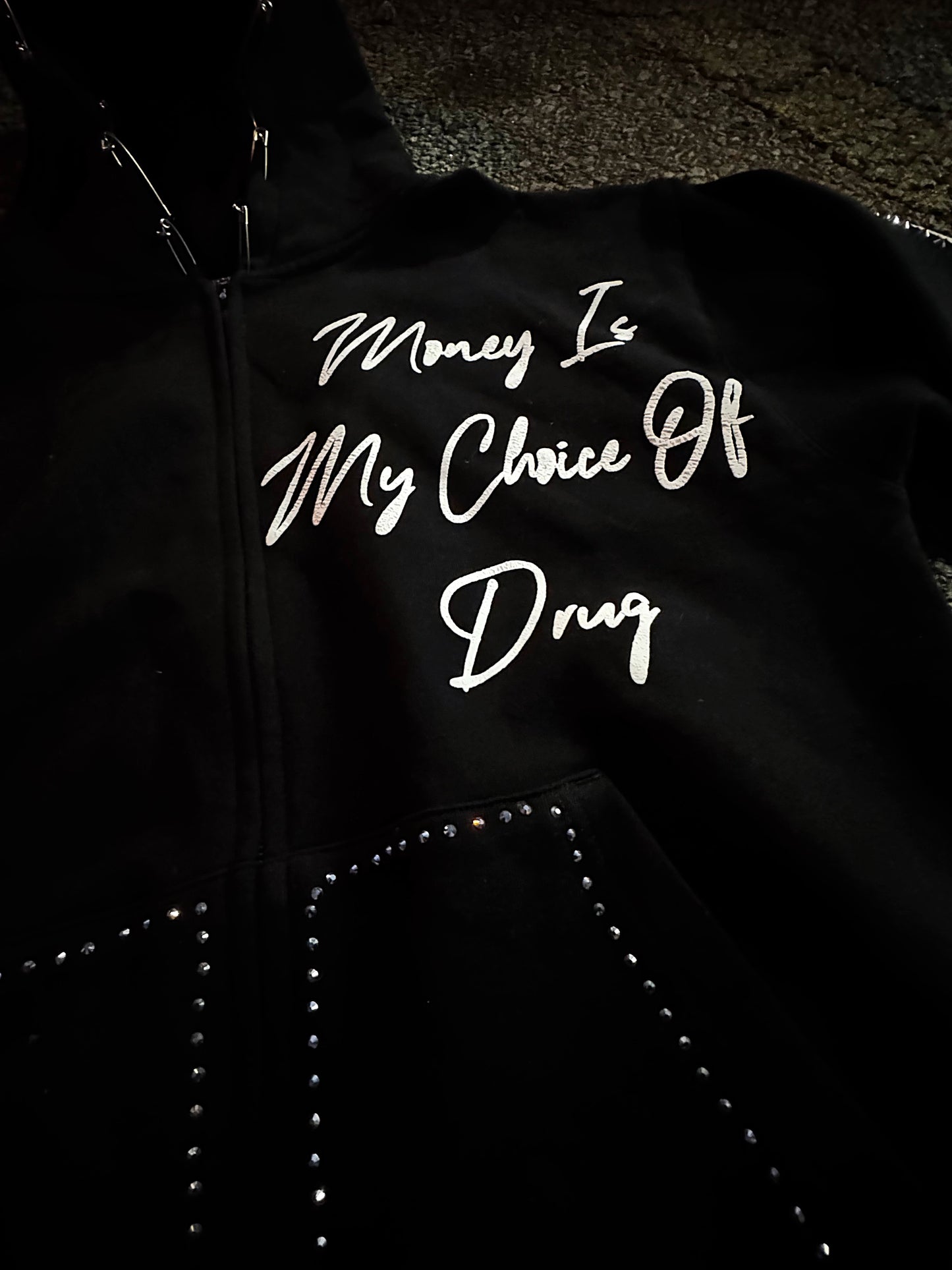 “Money Is My Choice Of Drug” Zip Up